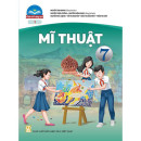 Mĩ thuật 7 Bản 1 - Chân trời sáng tạo (NXBGD)